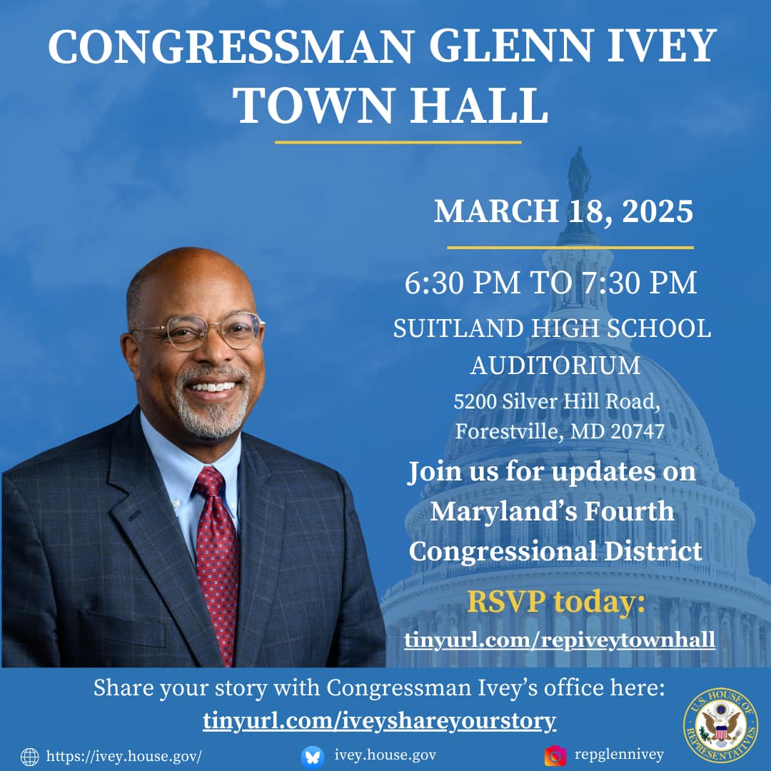 Infographic for Glenn Ivey's 3-18-25 District 4 Town Hall